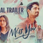 Home 54 Miss You Movie Review: Engaging Yet Flawed Romantic Drama